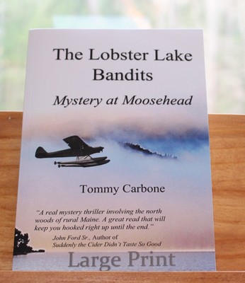 The Lobster Lake Bandits (Large Print): Mystery at Moosehead