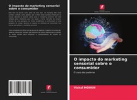 O Impacto Do Marketing Sensorial Sobre O Consumidor O Caso Das Padarias Mohun