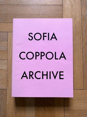 Sofia Coppola Archive Book 1999-2023 / Softcover / First Edition 2023