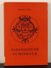 Sasanidische Numismatik (Sasanian Numismatic), Pub by K & B Wurzburg 1968.