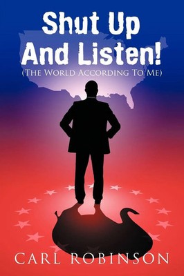 Carl Robinson | Shut Up And Listen! | Taschenbuch | Englisch (2010)