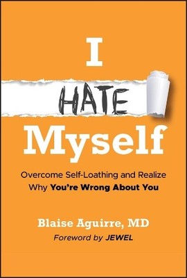 Blaise Aguirre I Hate Myself (Hardback) (UK IMPORT)