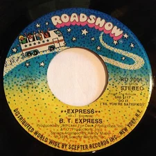 B.T. Express 45 Express / Express (Disco Mix)