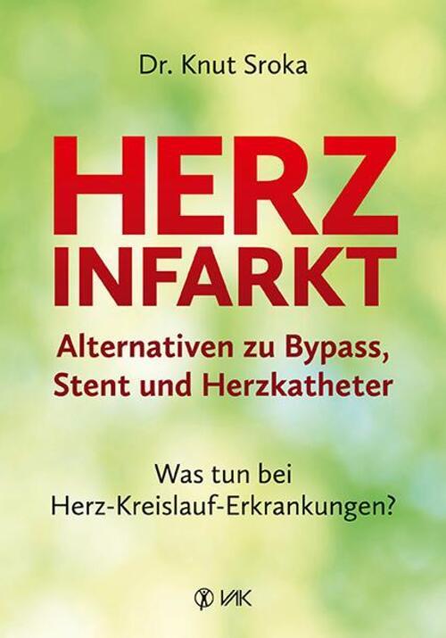 Thumbnail - Herzinfarkt - Alternativen Zu Bypass, Stent Und Herzkatheter | Knut