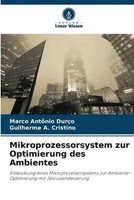 Marco AntôNio DurçO (U. A.) | Mikroprozessorsystem Zur Optimierung Des Ambientes