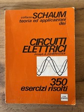 INGEGNERIA SCHAUM CIRCUITI ELETTRICI 350 ESERCIZI RISOLTI PRIMA ED. 1973 ETAS