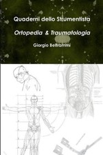 Giorgio Beltram Quaderni dello Strumentista - Ortopedia & Traumato (Taschenbuch)