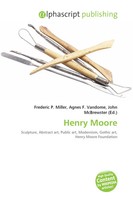 Frederic P. Miller (U. A.) | Henry Moore | Taschenbuch | Englisch (2026)