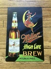 Miller High Life Beer 8 x 12 Vintage Novelty Metal Sign New! “Girl on the Moon”