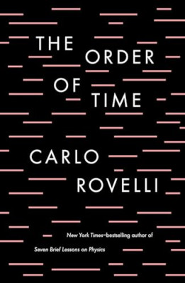 The Order of Time - HardBack NEW Rovelli, Carlo 08/05/2018