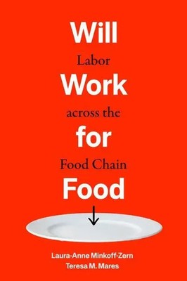 Will Work for Food | Labor Across the Food Chain | Minkoff-Zern (u. a.) | Buch