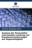 Eustache Ndokabilya Dunia | Analyse Der Finanziellen Und Sozialen Leistung...