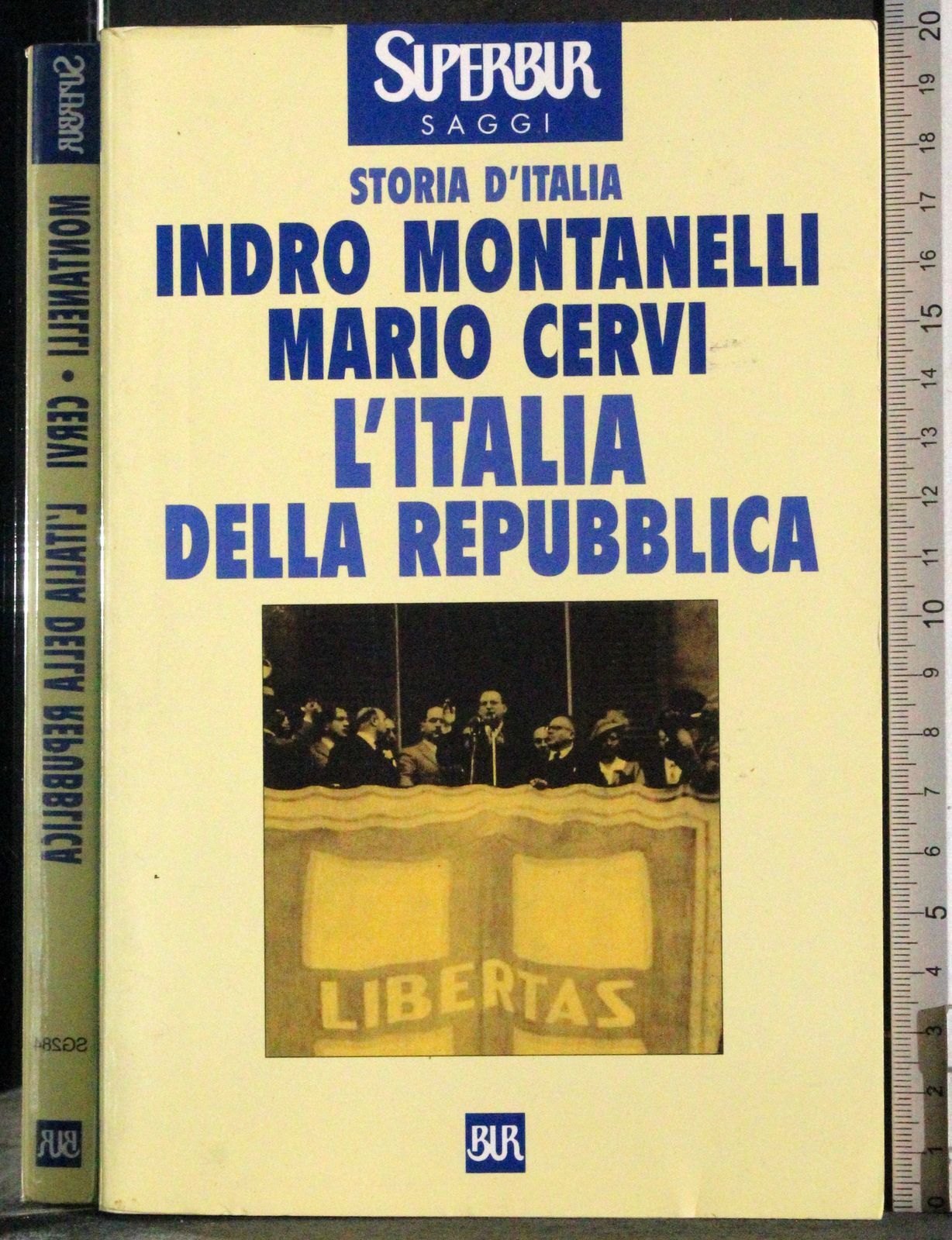 BUR. L'ITALIA DELLA REPUBBLICA. MONTANELLI, CERVI. RIZZOLI.