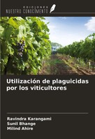 UtilizacióN De Plaguicidas Por Los Viticultores Ravindra Karangami (U. A.) Buch