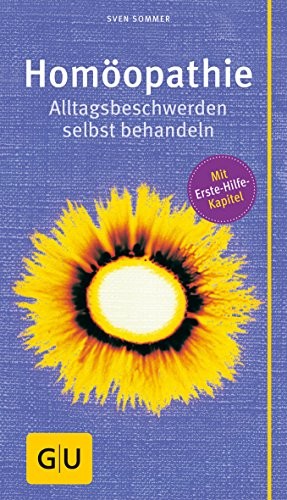 Sven Sommer Homöopathie: Alltagsbeschwerden selbst behandeln  (Copertina rigida)