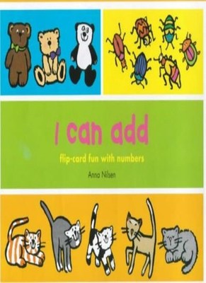 I Can Add from 1 to 10: Flip-card Fun with Number Games,Anna Nil