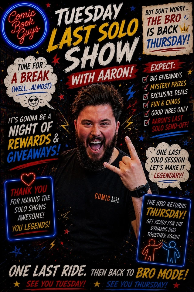 COMIC BOOK GUYS LIVE ⚡AARON’S LAST SOLO SHOW FROM THE COMIC SHOP (FOR NOW!)