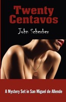 John E Scherber | Twenty Centavos | Taschenbuch | Englisch (2012)