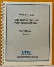 E-TEK Model MFPC-1000 Multi-Channel Fiberoptic Polarization Controller Manual.