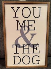 You, Me  The Dog Wooden Sign 12 x 18 Home Decoration Puppy
