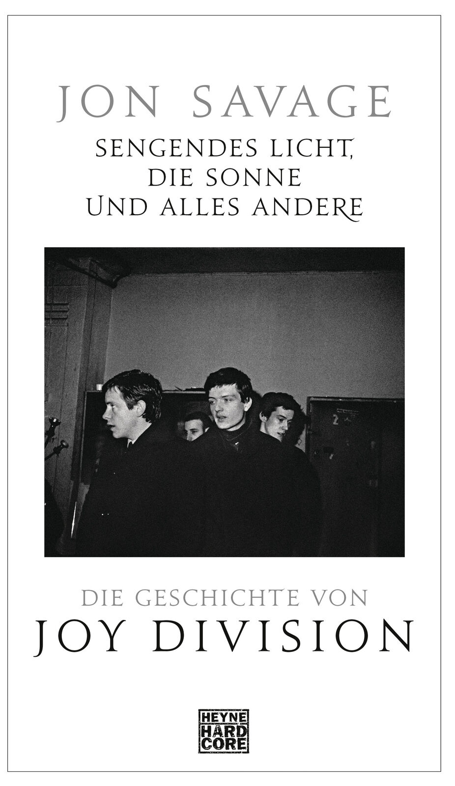 Thumbnail - Jon Savage; Conny Lösch / Sengendes Licht, Die Sonne Und Alles Andere