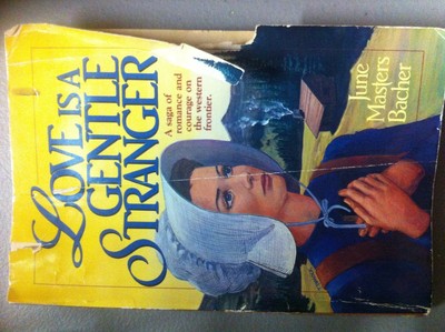 Love Is a Gentle Stranger (Pioneer Romance Series [Paperback] June Masters