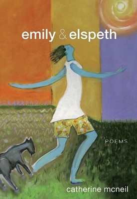Catherine McNeil Emily & Elspeth (Paperback) (UK IMPORT)