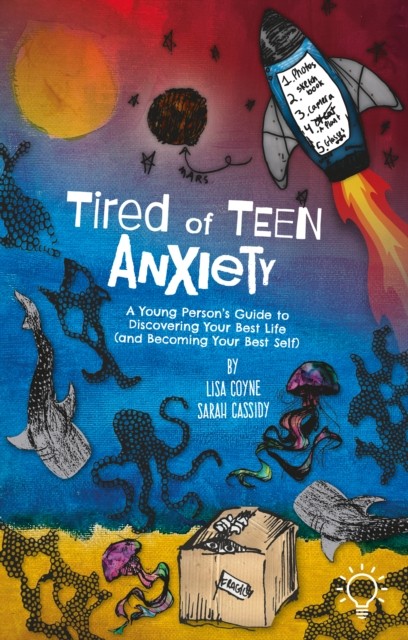 Tired of Teen Anxiety: A Young Person's by Lisa CoyneSarah Cassidy (PB 2023) - Image 7