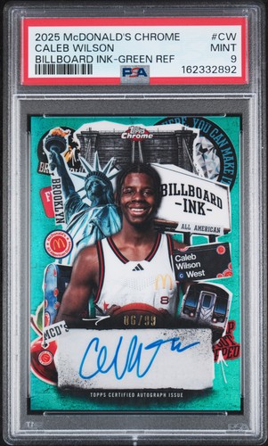 2025 TOPPS CHROME MCDONALD'S A/A GREEN REFRACTOR CALEB WILSON 06/99 PSA 9 AUTO