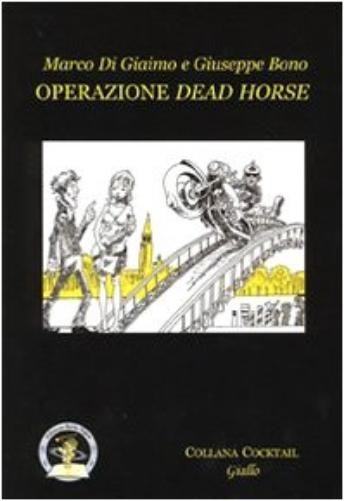 Маурицио Базелли, Марко Ди Джаймо Джузепп Операция мертвых (Мягкая обложка) (ИМПОРТ ИЗ Великобритании)