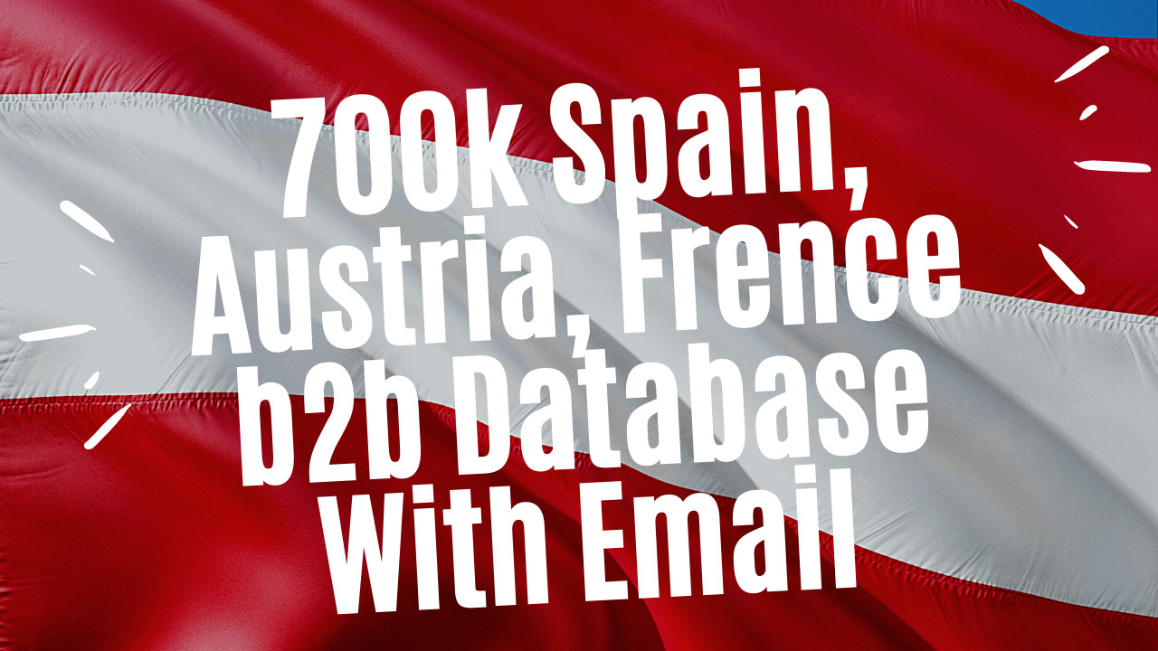 Base de datos 700k España, Austria, Frence b2b con lista de correo electrónico de marketing por correo electrónico