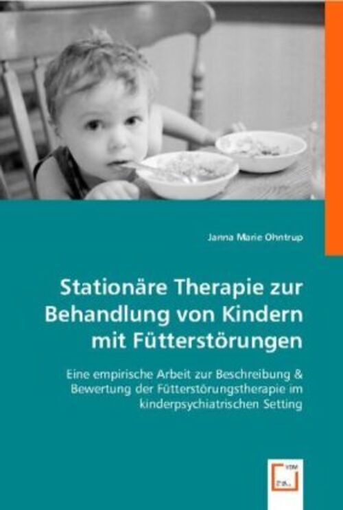 Stationäre Therapie Zur Behandlung Von Kindern Mit Fütterstörungen