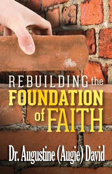 Augustine David | Rebuilding The Foundation Of Faith | Taschenbuch | Englisch-image