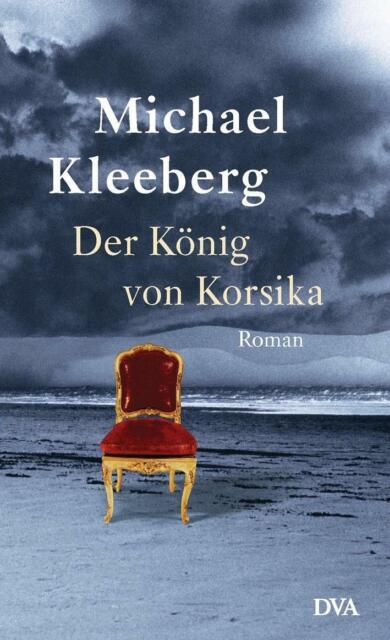 Thumbnail - Michael Kleeberg / Der König Von Korsika