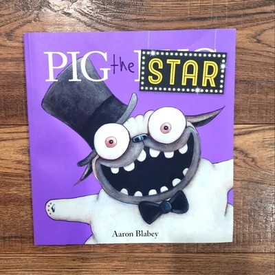 Pig the Star Children's Paperback Fiction Picture Book Scholastic 2018