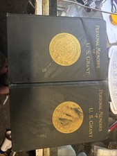 Personal Memoirs of U.S. Grant (Volumes I and II, 1885)