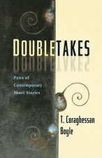 Doubletakes: Pairs of Contemporary Short Stories