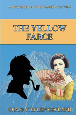 Die gelbe Farce: Ein neues Sherlock Holmes Mystery (Neu Sh - Taschenbuch NEU Copland,