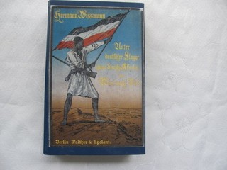 Unter deutscher Flagge quer durch Afrika von West nach Ost H. Wissmann