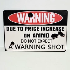 Warning Ammo Guns Rustic Vintage Metal Tin Signs Man Cave Garage