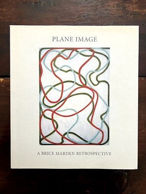Plane Image : A Brice Marden Retrospective by Gary Garrels and 