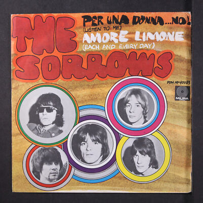 SORROWS: per una donna....no ! (listen to me/ amore limone (each and every day)