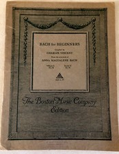 BACH FOR BEGINNERS FROM THE NOTE-BOOK OF ANNA MAGDALENE BACH  RARE 