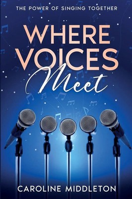 Caroline Middleton | Where Voices Meet | Taschenbuch | Englisch (2024)