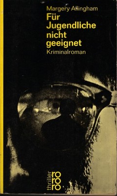 Rororo Thriller Kriminalroman : Margery Allingham : Für Jugendliche nicht geeign