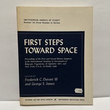 First Steps Toward Space 1974 Smithsonian Paperback Frederick Durant George VGUC