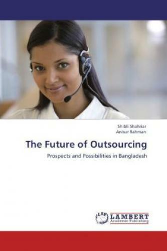 Thumbnail - The Future Of Outsourcing Prospects And Possibilities In Bangladesh