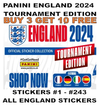 PANINI ENGLAND 2024 TOURNAMENT EDITION STICKER COLLECTION - #1 - #243 ENGLAND