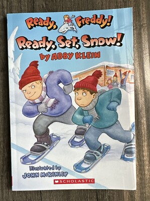 Ready, Freddy! Ser.: Ready, Set, Snow! (Ready, Freddy! #16) by Abby Klein (2009)