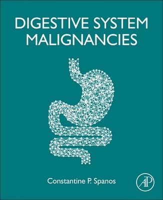 Digestive System Malignancies - 9780323983693